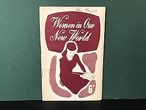 Women in Our New World