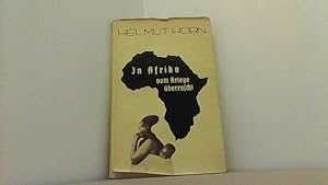 Bild des Verkufers fr In Afrika vom Kriege berrascht. Mit zweiunddreiig Bildern nach Aufnahmen des Verfassers. zum Verkauf von Antiquariat Uwe Berg