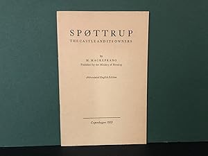 Spottrup: The Castle and Its Owners (Abbreviated English Edition)