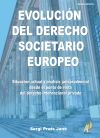 Bild des Verkufers fr Evolucin del Derecho Societario Europeo Situacin actual y anlisis jurisprudencial desde el punto de vista del Derecho Internacional privado zum Verkauf von AG Library