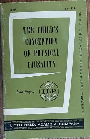 Image du vendeur pour The Child's Conception of Physical Causality mis en vente par The Book House, Inc.  - St. Louis