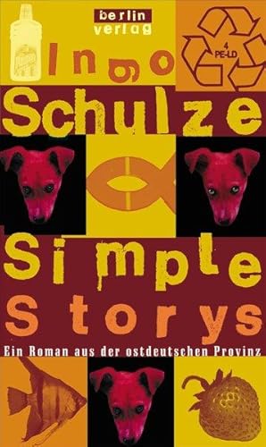 Simple Storys. Ein Roman aus der ostdeutschen Provinz.