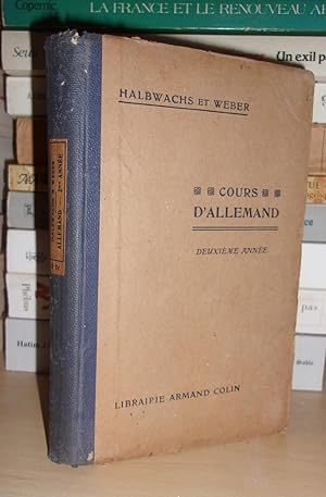 Immagine del venditore per LA DEUXIEME ANNEE D'ALLEMAND : Grammaire, Vocabulaire, Exercices, Conversations, Thmes D'imitation, Morceaux Choisis, Rvision, Lexique,  L'usage De L'enseignement Secondaire, De L'enseignement Promaire Suprieur et Des Ecoles Normales Primaires venduto da Planet's books