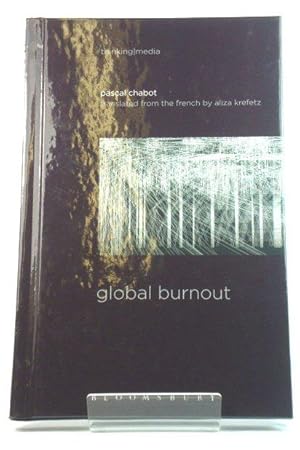 Bild des Verkufers fr Global Burnout zum Verkauf von PsychoBabel & Skoob Books