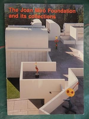 Imagen del vendedor de The Joan Miro Foundation and its collections a la venta por Buchantiquariat Uwe Sticht, Einzelunter.