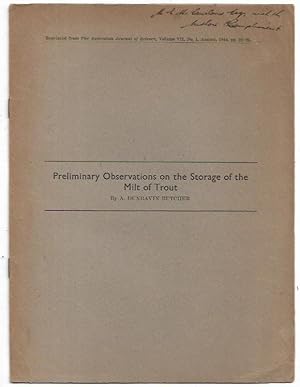 Image du vendeur pour Preliminary Observations on the Storage of the Milt of Trout. Reprinted from the Australian Journal of Science, Volume VII, No. 1, August, 1944, pp23-25. mis en vente par City Basement Books