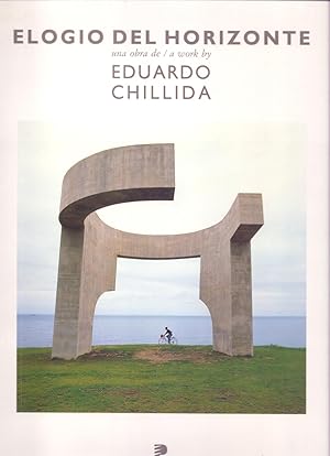 Seller image for ELOGIO DEL HORIZONTE, UNA OBRA DE EDUARDO CHLLIDA / A WORK BY EDUARDO CHILLIDA for sale by Libreria 7 Soles