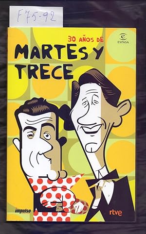 Immagine del venditore per 30 AOS DE MARTES Y TRECE venduto da Libreria 7 Soles
