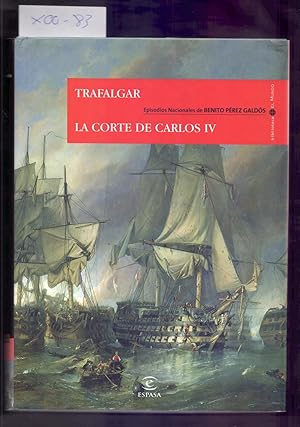 Imagen del vendedor de TRAFALGAR / LA CORTE DE CARLOS IV a la venta por Libreria 7 Soles