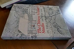 The Chinese Scholar's Studio Artistic Life in the Late Ming Period An Exhibition From The Shangha...