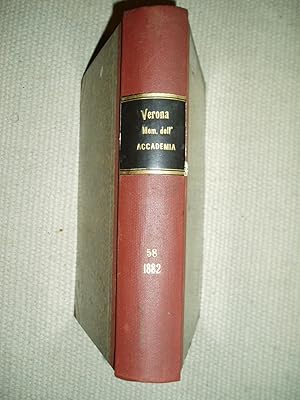 Memorie dell'Accademia d'agricoltura, arti e commercio di Verona : Vol. LVIII [1881]