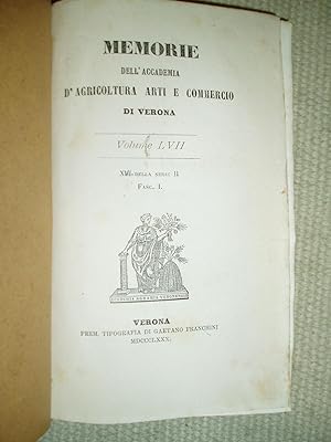 Memorie dell'Accademia d'agricoltura, arti e commercio di Verona : Vol. LVII : Fasc. 1 [1881]