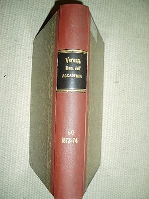 Memorie dell'Accademia d'agricoltura, commercio ed arti di Verona : Vol. L : [1873-1874]