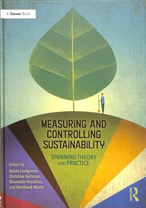 Immagine del venditore per Measuring and Controlling Sustainability : Spanning Theory and Practice venduto da GreatBookPrices