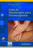 Image du vendeur pour Gua de Masoterapia para Fisioterapeutas mis en vente par Vuestros Libros