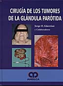 Seller image for Cirugia de los tumores de la glandula parotida for sale by Vuestros Libros