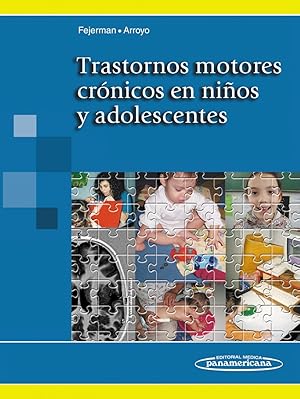 Image du vendeur pour Trastornos motores crnicos en nios y adolescentes mis en vente par Vuestros Libros