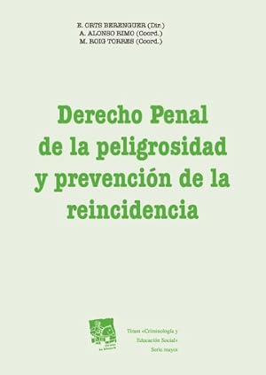 Image du vendeur pour Derecho Penal de la Peligrosidad y Prevencin de la Reincidencia mis en vente par Vuestros Libros