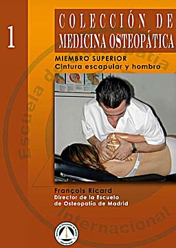 Imagen del vendedor de COLECCION DE MEDICINA OSTEOPATICA. MIEMBRO SUPERIOR a la venta por Vuestros Libros