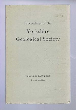 Proceedings of the Yorkshire Geological Society, Volume 36, Part 2 1967: The Sub-carboniferous Ba...