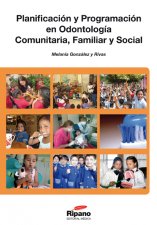 Imagen del vendedor de Planificacin y Programacin en Odontologa Comunitaria, Familiar y Social a la venta por Vuestros Libros