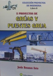 Imagen del vendedor de PROYECTOS DE INGENIERIA. Libro 8 . CINCO PROYECTOS DE GRAS Y PUENTES-GRA a la venta por Vuestros Libros