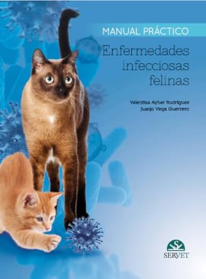 Bild des Verkufers fr Manual prctico de enfermedades infecciosas felinas zum Verkauf von Vuestros Libros