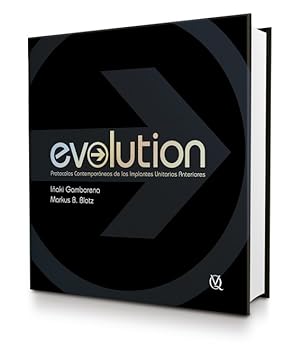Seller image for EVOLUTION: Protocolos Contemporneos de los Implantes Unitarios Anteriores for sale by Vuestros Libros