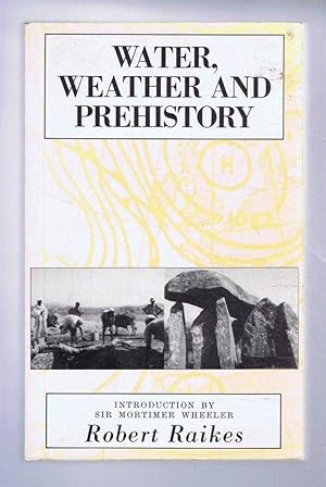 Seller image for Water, Weather and Prehistory for sale by Bailgate Books Ltd