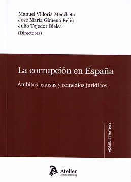 Image du vendeur pour CORRUPCIN EN ESPAA. MBITOS, CAUSAS Y REMEDIOS JURDICOS mis en vente par Vuestros Libros