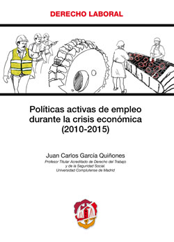 Seller image for Polticas activas de empleo durante la crisis econmica (2010-2015) for sale by Vuestros Libros