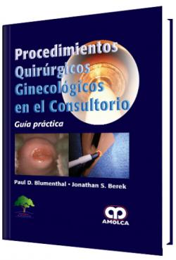 Seller image for Procedimientos Quirrgicos Ginecolgicos en el Consultorio. Gua prctica for sale by Vuestros Libros