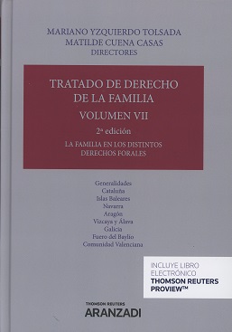 Seller image for TRATADO DE DERECHO DE LA FAMILIA, VOL. VII.LA FAMILIA EN LOS DISTINTOS DERECHOS FORALES for sale by Vuestros Libros