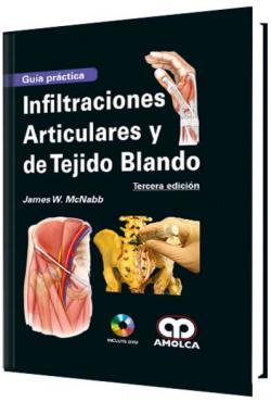Seller image for Infiltraciones Articulares y de Tejido Blando. Guía Práctica + DVD for sale by Vuestros Libros