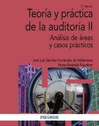 Seller image for Teora y prctica de la auditora II. Anlisis de reas y casos prcticos for sale by Vuestros Libros