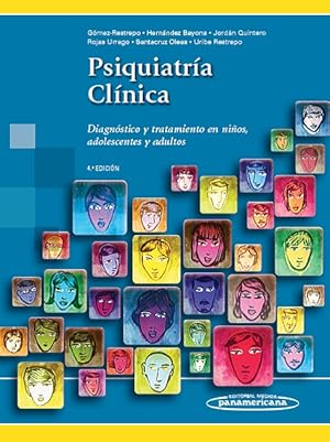 Imagen del vendedor de Psiquiatra Clnica. Diagnstico y tratamiento en nios, adolescentes y adultos a la venta por Vuestros Libros