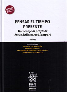 Imagen del vendedor de Pensar el Tiempo Presente. Homenaje al profesor Jess Ballesteros Llompart 2 Tomos a la venta por Vuestros Libros