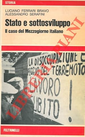 Seller image for Stato e sottosviluppo. Il caso del Mezzogiorno italiano. for sale by Libreria Piani