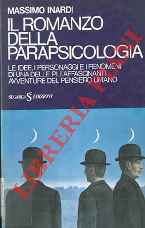 Il romanzo della parapsicologia.