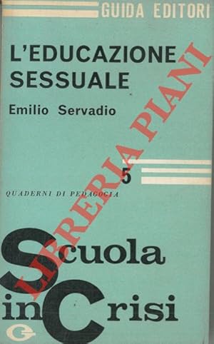 Bild des Verkufers fr L'educazione sessuale. zum Verkauf von Libreria Piani