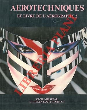 Imagen del vendedor de Aerotechniques. Le livre de l'arographe 2. a la venta por Libreria Piani