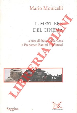 Bild des Verkufers fr Il mestiere del cinema. zum Verkauf von Libreria Piani