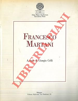 Bild des Verkufers fr Francesco Martani. Catalogo mostra, Bologna, 1988. zum Verkauf von Libreria Piani