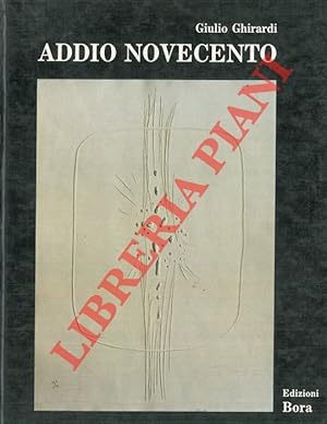 Bild des Verkufers fr Addio novecento. zum Verkauf von Libreria Piani
