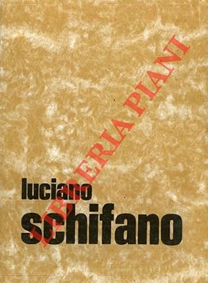 Seller image for Luciano Schifano. for sale by Libreria Piani