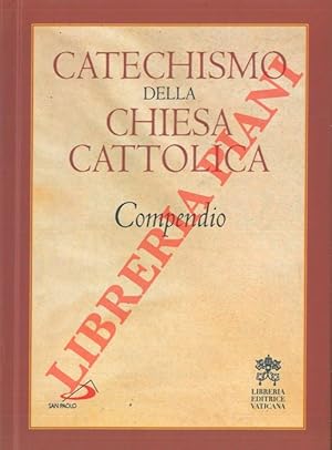 Bild des Verkufers fr Catechismo della Chiesa Cattolica. Compendio. zum Verkauf von Libreria Piani