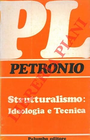 Bild des Verkufers fr Lo strutturalismo fra ideologia e tecnica. zum Verkauf von Libreria Piani