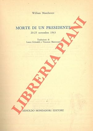 Morte di un presidente. 20-25 novembre 1963.