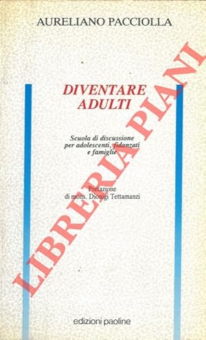 Imagen del vendedor de Diventare adulti. a la venta por Libreria Piani