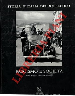 Bild des Verkufers fr Fascismo e societ. Storia d'Italia del XX secolo. zum Verkauf von Libreria Piani